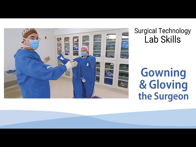 Gowning and Gloving self and surgeon video with comentrary Source - YouTube