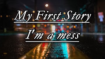 MY FIRST STORY｜陷入一團混亂的我 - I