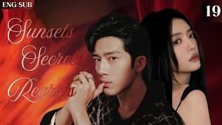 【Sunsets Secrets Regrets】EP19 | #chinesedrama #jingboran #caiwenjing #crimedrama