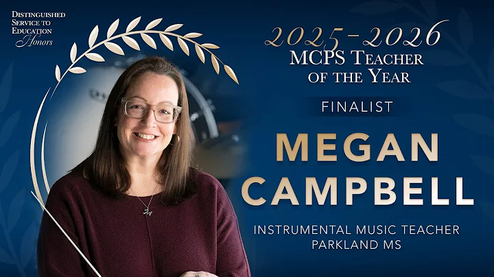 2025-2026 MCPS Teacher of the Year Winner: Megan Campbell