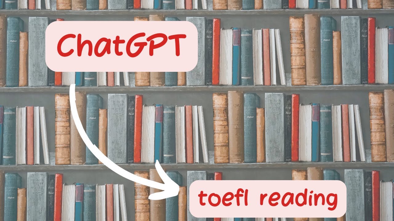 TOEFL Reading: Turn ChatGPT into a Vocabulary Machine