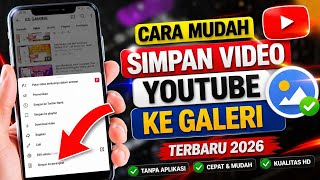 How to Download Videos on YouTube Latest 2026 - How to Save Videos from YouTube to Gallery