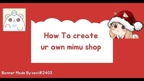How To Make A Shop Using Mimu Bot
