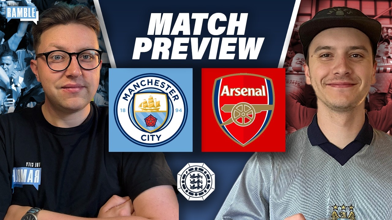 'Man City Can Make A Statement Vs Arsenal' | Arsenal Community Shield Preview & Predicted XI