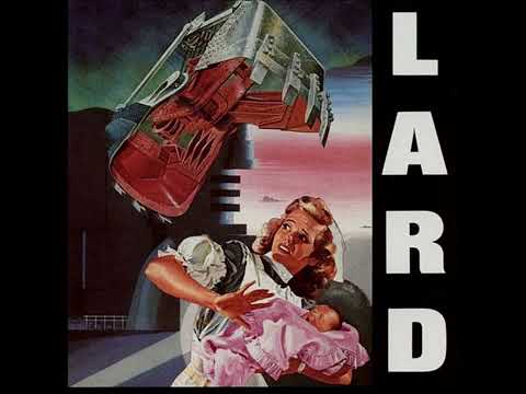 Lard - Can God Fill Teeth