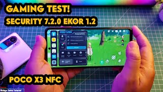 Gaming Test Poco X3 NFC Security 7.2.0 Ekor 1.2 Test Genshin Impact 60 FPS!