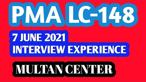 || PMA LC-148 || INTERVIEW EXPERIENCE | MULTAN CENTER | | 7 June 2021 | ARMY INITIAL TEST |