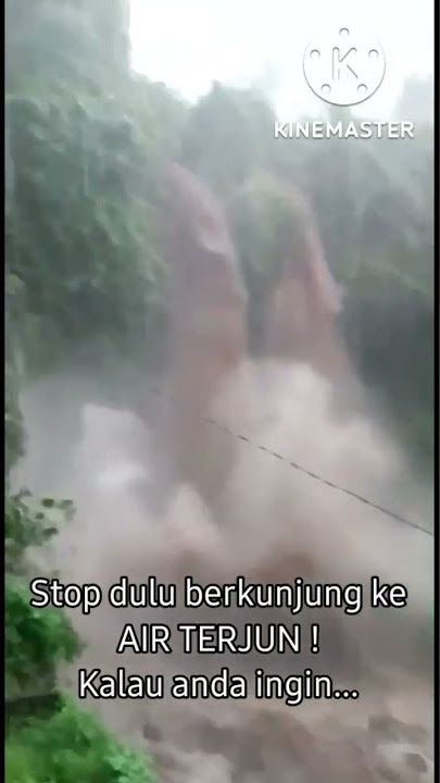 Curug Luhur Bogor Air ngamuk hati-hati saat berkunjung dimusim hujan.