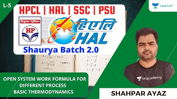L - 5 I OPEN SYSTEM WORK FORMULA FOR DIFFERENT PROCESS I BASIC Thermo | HPCL | HAL | Shahpar Ayaz