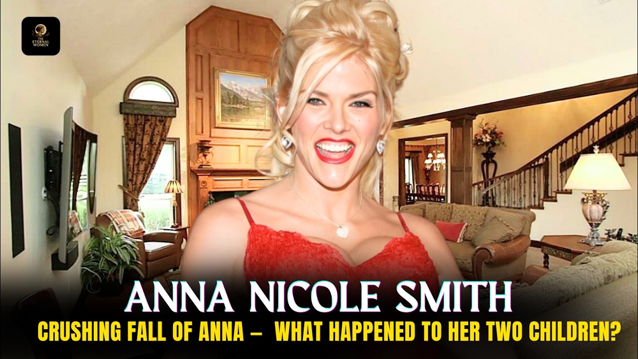 The Crushing Fall of Anna Nicole Smith — and What Happened to Her Two Children?