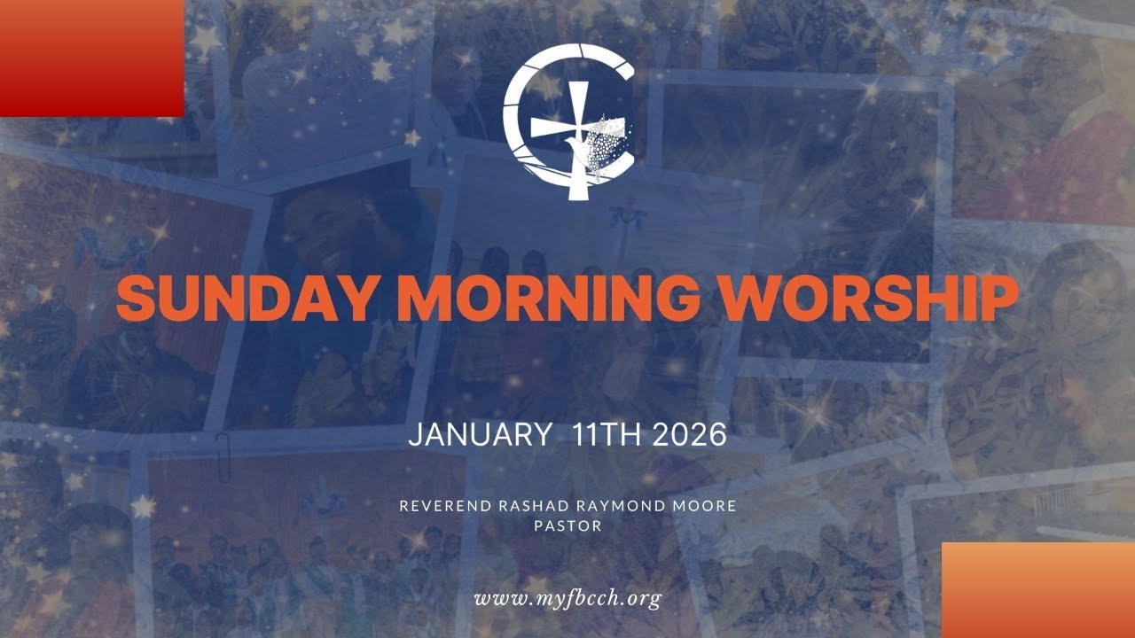 January 11th | Sunday Morning Worship |First Baptist Church Of Crown Heights