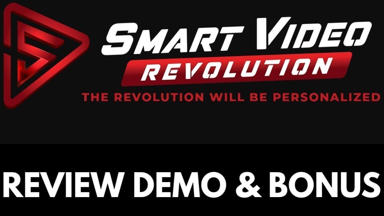 SmartVideo Revolution Honest Review – DISCOUNT Code 50% Off Promo + Pros + Cons + Benefits