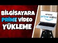 Bilgisayara prime video nasıl indirilir | Amazon prime video bilgisayara nasıl indirilir