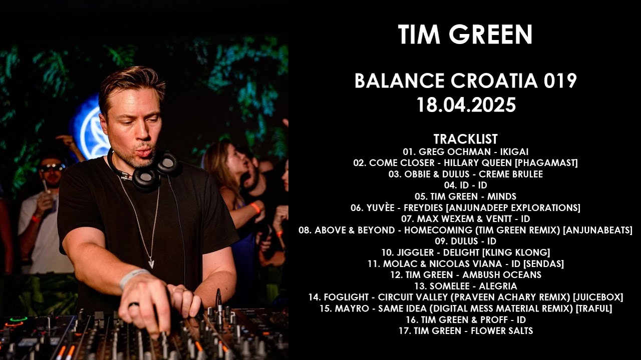 TIM GREEN (UK) @ Balance Croatia 019 18.04.2025