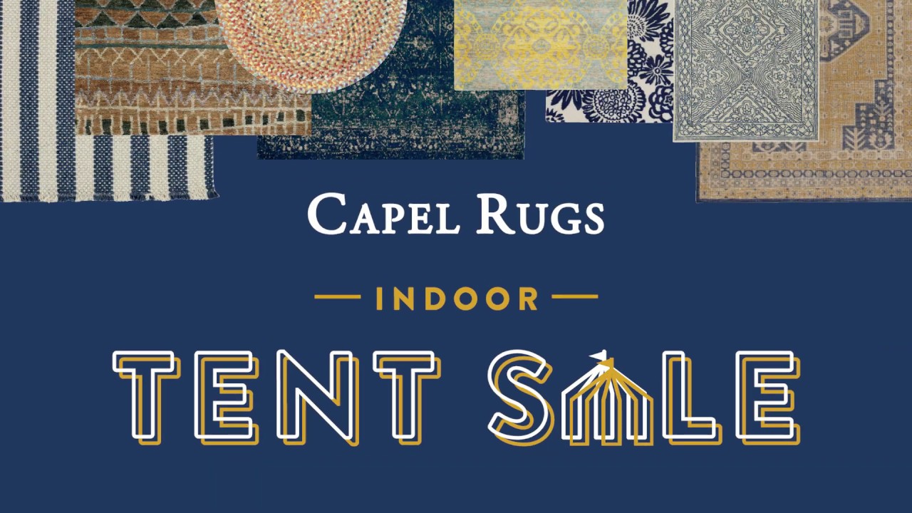 Indianapolis Tent Sale TV Spot for Capel Rugs YouTube