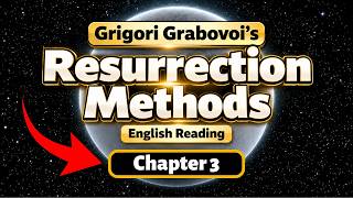 The Methods of the Resurrection of People Chapter 3