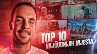 Ovo je 10 NAJČUDNIJIH MJESTA koje sam IKADA POSJETIO!