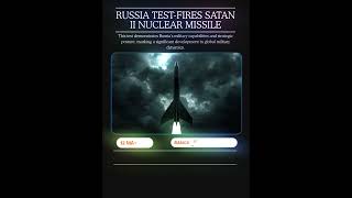 Putin Tests "Satan II" — The World's Most Powerful Nuclear Missile | Archive Paradox #putin