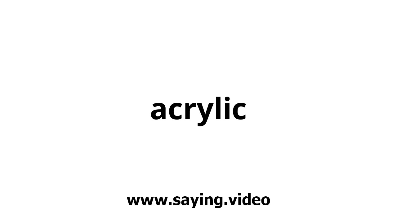 How to say acrylic in English YouTube