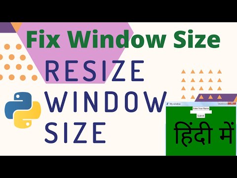 #4 Python GUI: How to set a tkinter window to a constant size | पाइथन सीखे हिंदी में #GUI #PYTHON