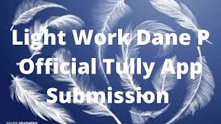 Juelz Santana Light Work Dane P Official Tully App Submission