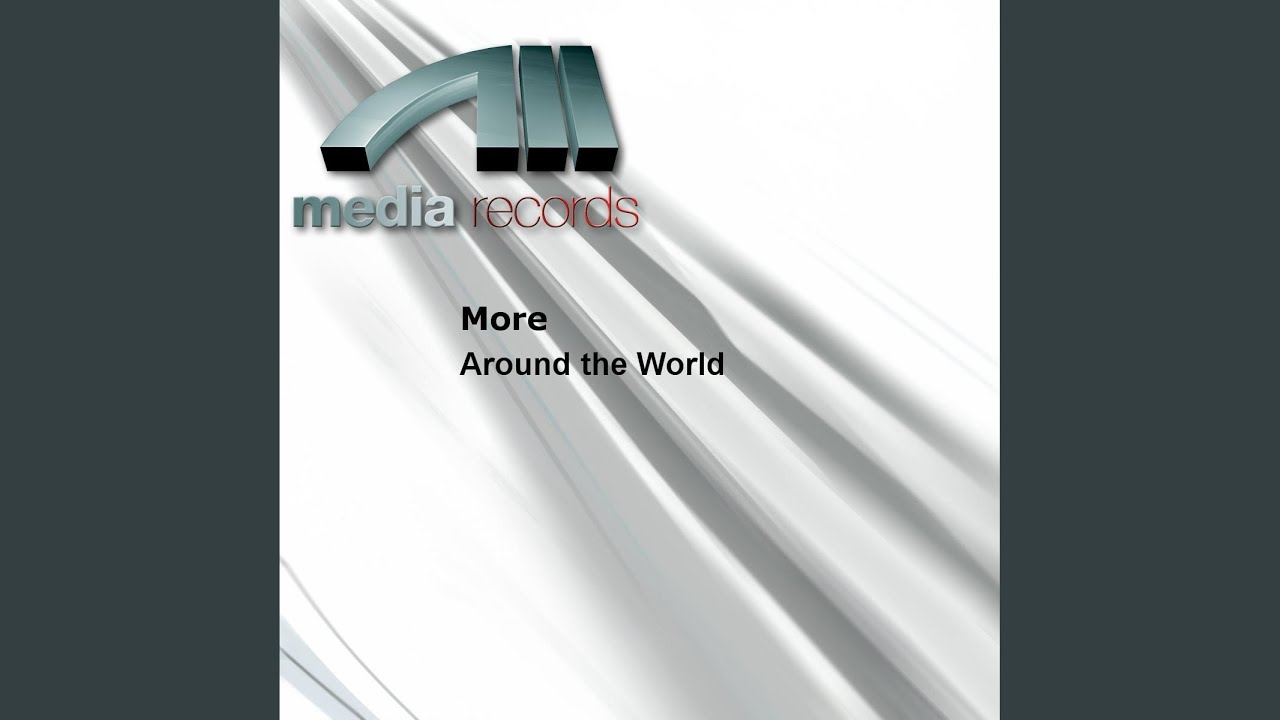 Around The World (Extended More Mix)
