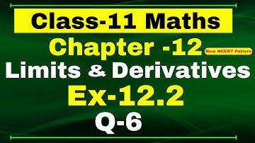 Ex-12.2 Q-6 | Class 11 Maths | Chapter 12 ( Limits and Derivatives ) | NCERT Math