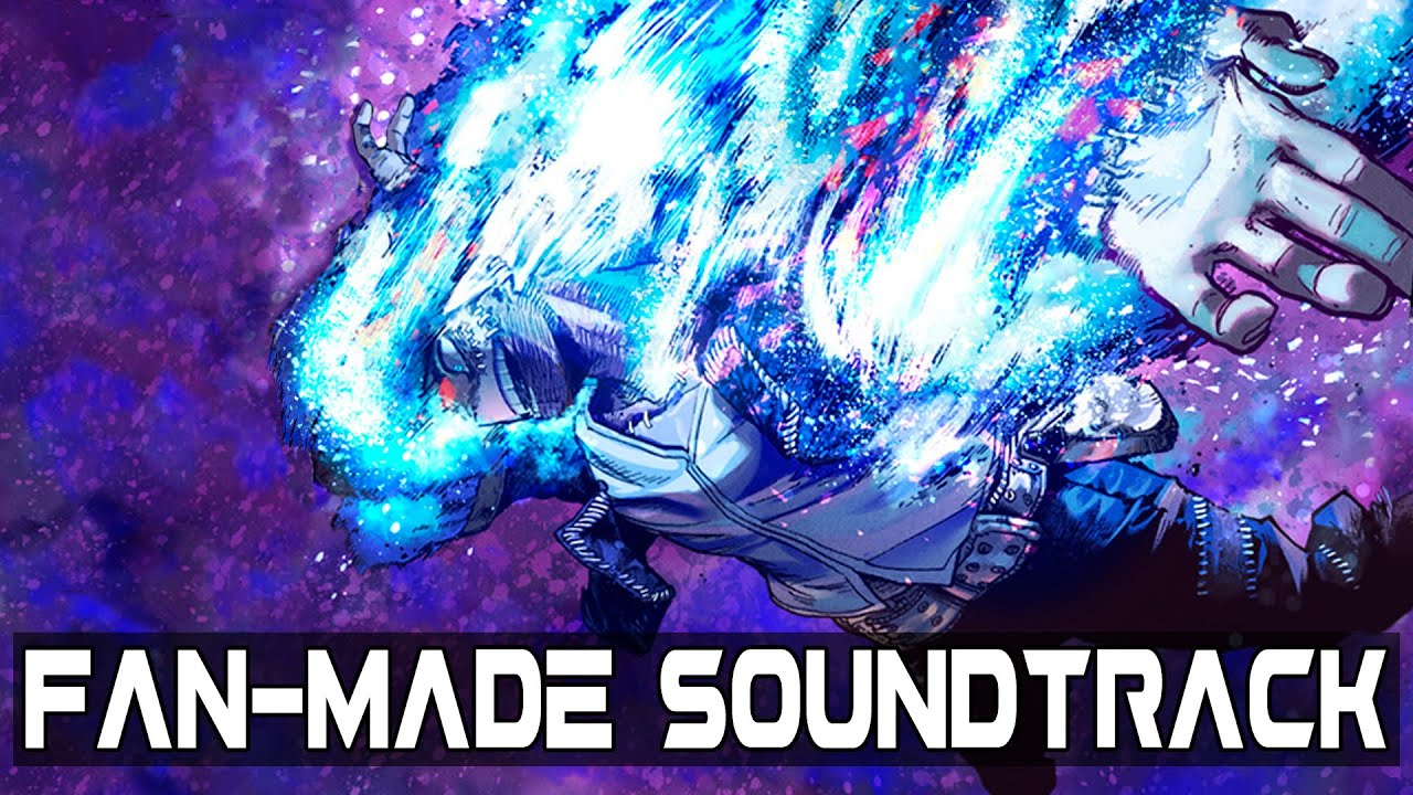 TOUYA TODOROKI  (TOUYA REVEAL) *My Hero Academia* (WAR ARC MEDLEY 2) Fan-made Soundtrack - BY AIGE -