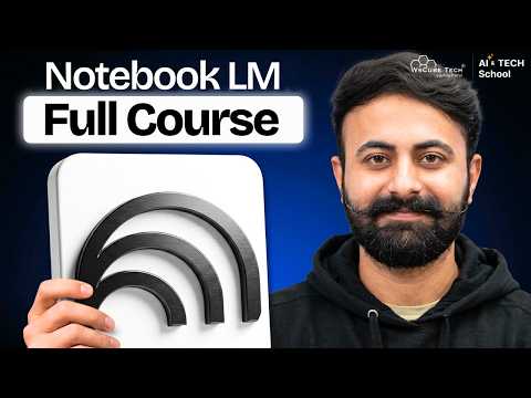 Become a Notebook LM Expert in 1 Hour | Everything You Need to Know