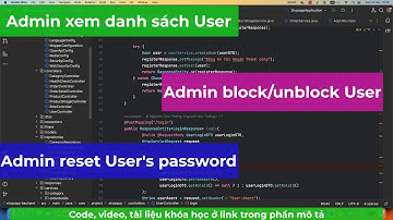 012-Viết các api lấy danh sách user, reset password, block user