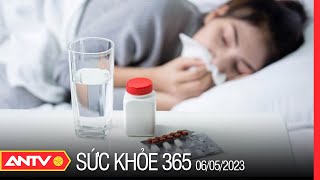 How to use antibiotics properly? | Health 365 | ANTV