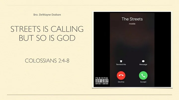 Bro. DeWayne Dodson: Streets IS Calling