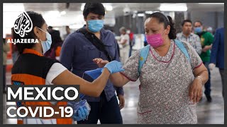 Mexico coronavirus outbreak reaches 'most serious' phase