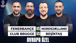 Canlı 🔴 Fenerbahçe 3-1 Nordsjaelland | Club Brugge 1-1 Beşiktaş | Avrupa Özel & Sky Spor