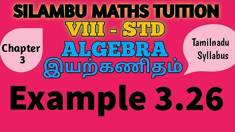 TN8th Maths|Example 3.26|ALGEBRA|Chapter 3 |in English and Tamil medium