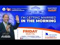 I'm Getting Married In The Morning | Countdown to the End Series | Dr. Shion O'Connor | May 15, 2026