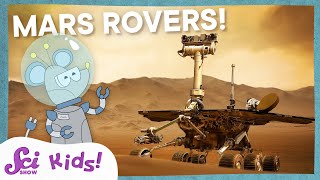 meet the mars rovers lets explore mars scishow kids
