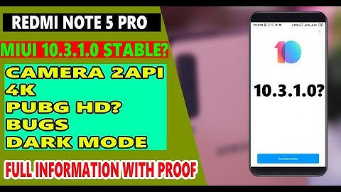 Redmi note 5 Pro Miui 10.3.1.0 new stable update? with Android Pie 9 | New features