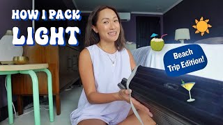 How To Pack Light For A Trip (Organizing Tips, Essentials, Etc) | Laureen Uy