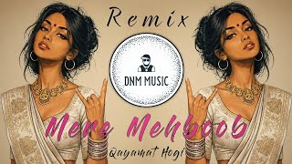 Mere Mehboob Qayamat Hogi - DNM Music Remix | Hip Hop | Trap | Drill Mix