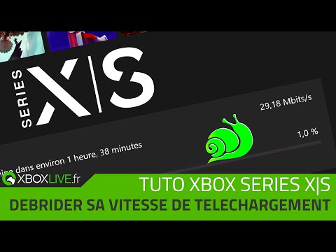 TUTO Xbox Series X|S - Débrider la vitesse de téléchargement des jeux et applications