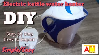 How to Repair Electric water heater kettle step by step.