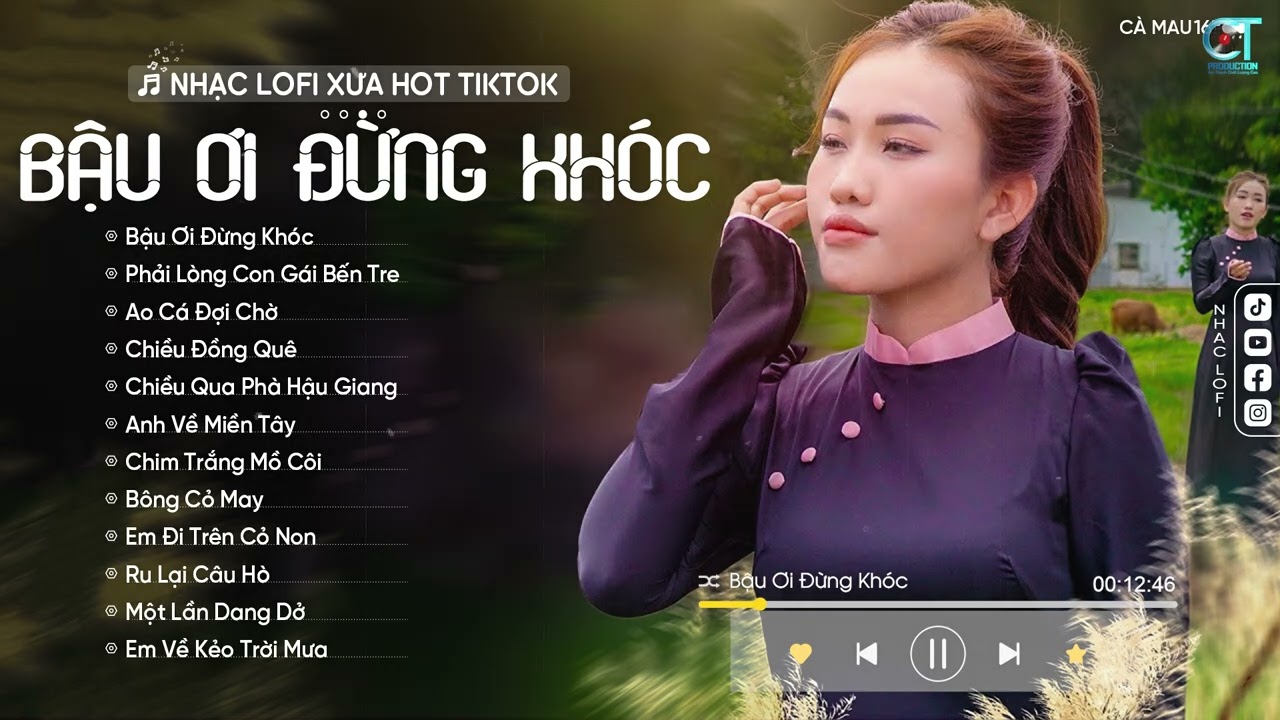 Bậu Ơi Đừng Khóc - Phạm Thiêng Ngân ( Lofi Ver ) Bậu ơi em đang buồn ai lắm phải không...