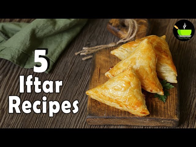 5 Best Iftar Recipes | Ramzan  Recipes | Popular Ramadan Recipes | Ramadan Recipes For Iftar | She Cooks