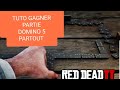 Red dead rdemption 2 fr comment gagner partie domino 5 partout a saint denis pour dfit parieur