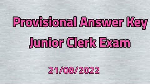 Provisional Answer Key ll CSEB - Junior Clerk Exam ll 21-08-2022