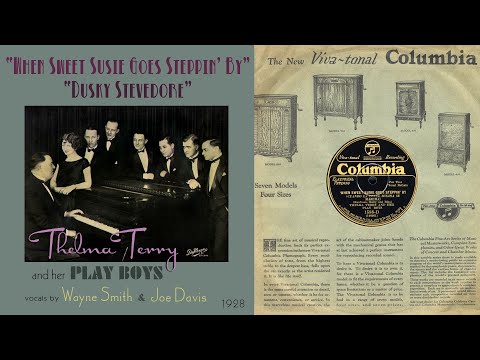 1928 When Sweet Susie Goes Steppin39 By Dusky Stevedore Thelma Terry Playboys HD 78rpm