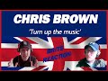 Chris Brown - Turn up the music (REACTION)