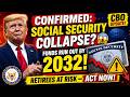 🚨 Social Security COLLAPSE ALERT | Trust Fund Runs Out by 2032 | CBO Drops SHOCK New Deadline 😱