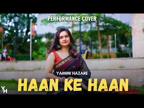 Haan Ke Haan (Performance Cover)  | Yamini Hazare | Maharaj | Freedom Park, Nagpur | Young Homie